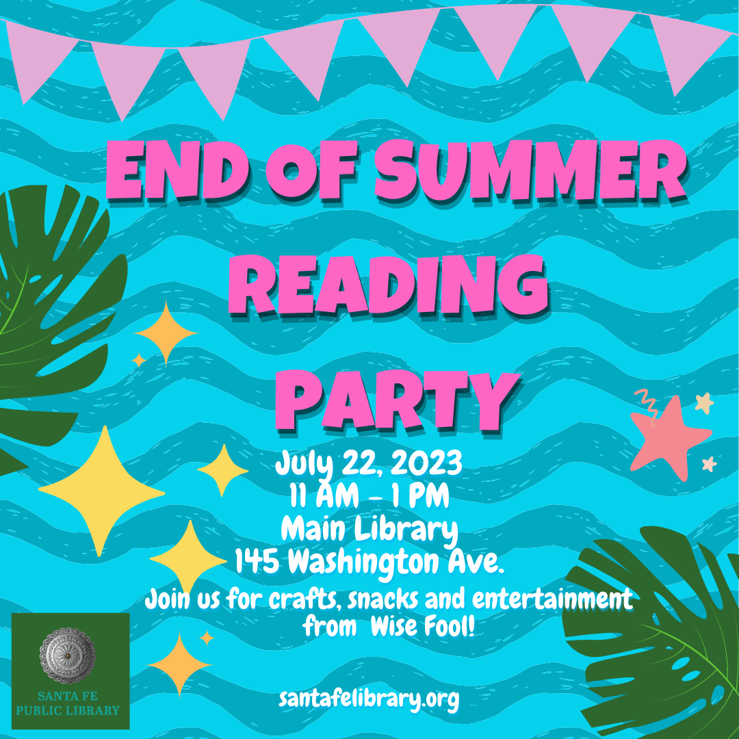 Summer Reading Party With Wise Fool Santa Fe Public Library 